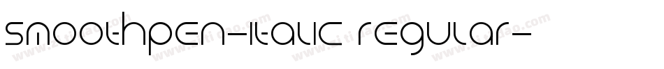SmoothPen-Italic Regular字体转换